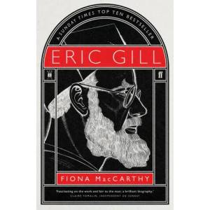 Eric Gill | Fiona MacCarthy (ISBN: 9780571358755)