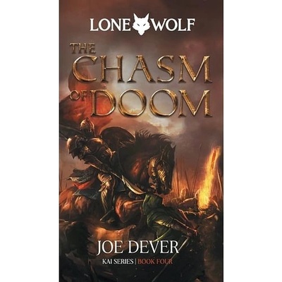 Lone Wolf 4: The Chasm of Doom Definitive Edition - Joe Dever