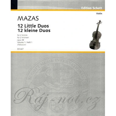 12 malých duet pre dvoje husle op. 38 Band 1 Jacques-Fereol Mazas