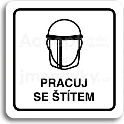 ACCEPT Piktogram pracuj se štítem V - bílá tabulka - černý tisk