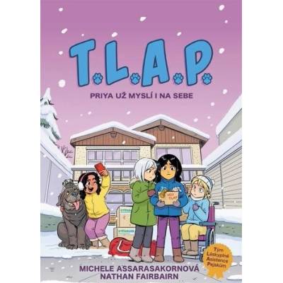 T.L.A.P. Priya už myslí i na sebe