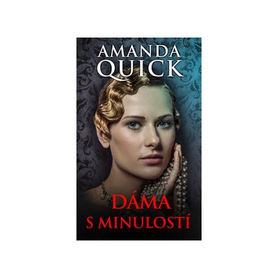 Dáma s minulostí - Amanda Quick
