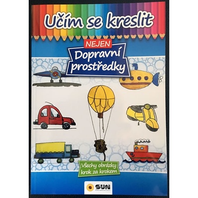 Učím se kreslit Dopravní prostředky