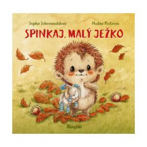 Spinkaj, malý ježko | Sophie Schoenwaldová (2019)