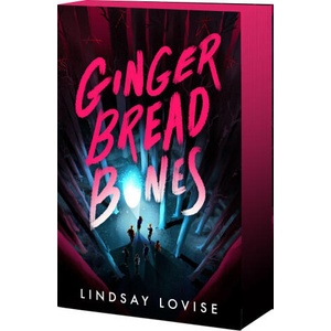 Gingerbread Bones | LOVISE LINDSAY (ISBN: 9781649378774)