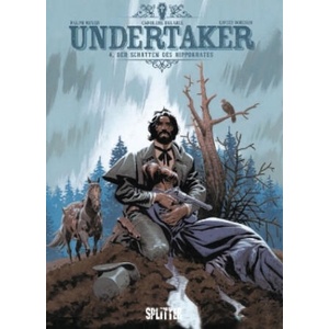 Undertaker 04. Der Schatten des Hippokrates | Xavier Dorison (ISBN: 9783958391307)