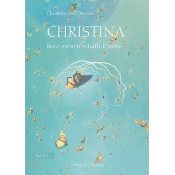 Christina - Bewusstsein schafft Frieden