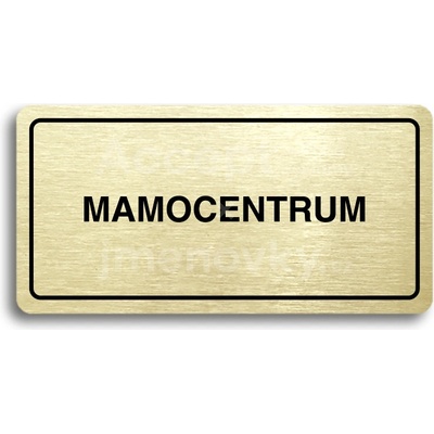 ACCEPT Piktogram MAMOCENTRUM - zlatá tabulka - černý tisk