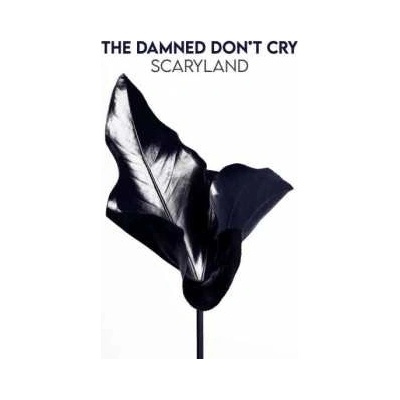 The Damned Don't Cry - Scaryland LP