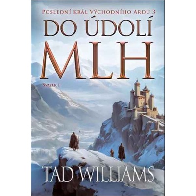 Do údolí mlh Tad Williams