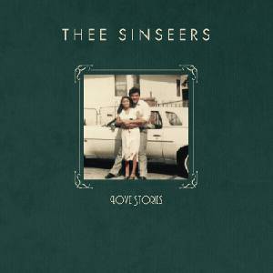 Thee Sinseers - Love Stories (CD) (0648564359228)