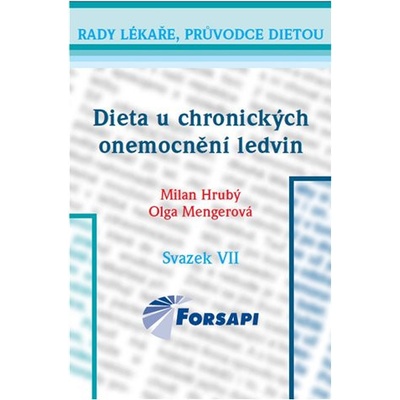 Dieta u chronických onemocnění ledvin - Milan Hrubý