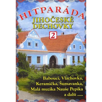 Hitparáda jihočeské dechovky 2 DVD