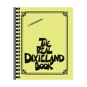 The Real Dixieland Book, C Instruments (ISBN: 9781423476948)