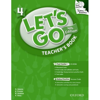 Let´s Go 4. Edition Teacher´s Book Nakata, R. Frazier K. Hoskins, B. Graham, C.