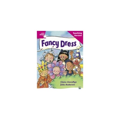 Rigby Star Guided Reading Pink Level: Fancy Dress Teaching VersionPaperback