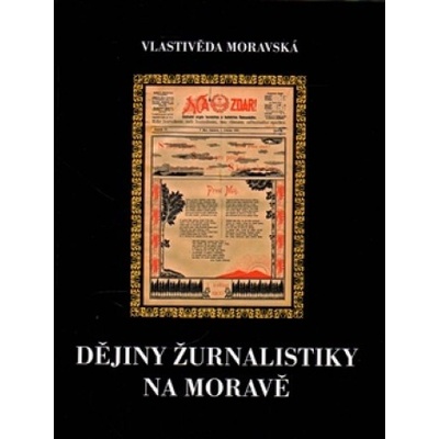 Dějiny žurnalistiky na Moravě - Jaromír Kubíček