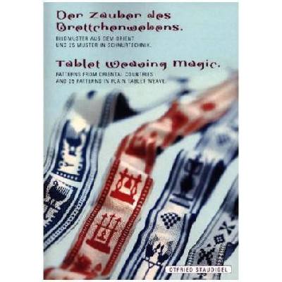 Der Zauber des Brettchenwebens - Staudigel, Otfried