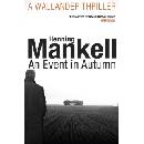 An Event in Autumn - Henning Mankell