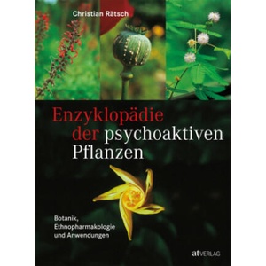 Enzyklopädie der psychoaktiven Pflanzen | Christian Rätsch (ISBN: 9783038009955)