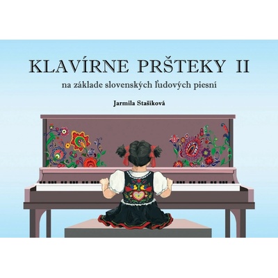 Jarmila Stašíková Klavírne pršteky 2