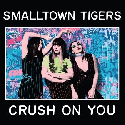 Smalltown Tigers - Crush On You (Limited Edition) (Pink Coloured) (LP) (8721018024957)