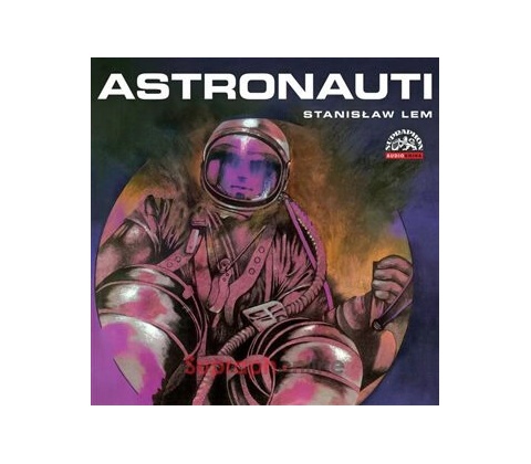 Astronauti - Stanislav Lem
