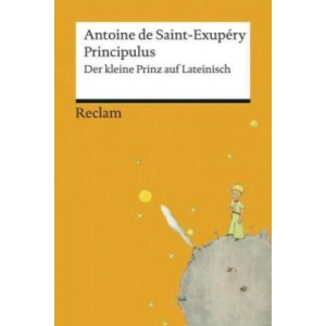 Principulus | Antoine de Saint-Exupéry, Franz Schlosser (ISBN: 9783150192740)