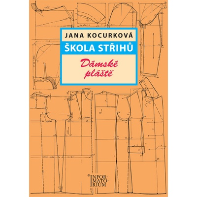 Škola střihů Dámské plášt - Jana Kocurková
