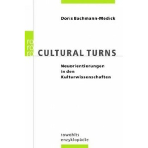 Cultural Turns | Doris Bachmann-Medick (2009)