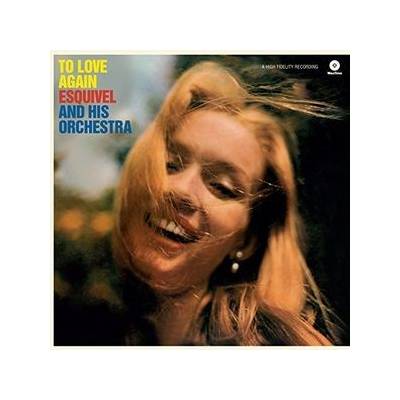ESQUIVEL AND HIS ORCHESTR: TO LOVE AGAIN HQ LP