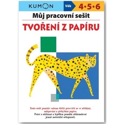 Můj pracovní sešit Tvoření z papíru
