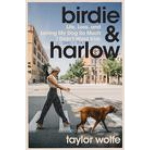 Birdie & Harlow | Wolfe, Taylor (ISBN: 9780063293816)