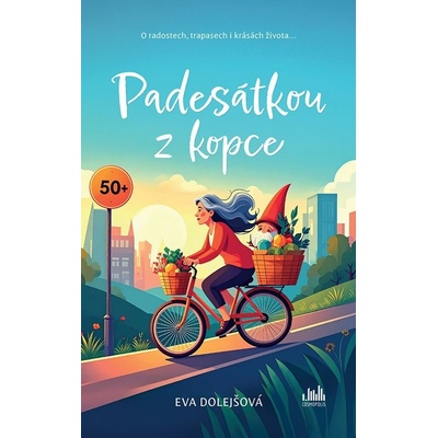 Padesátkou z kopce - Štíbrová Dolejšová Eva