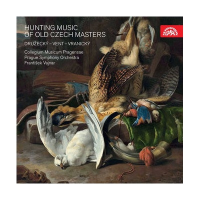 COLLEGIUM MUSICUM PRAGENSAE, P - HUNTING MUSIC / DRUZECKY, VENT, VRANI CD