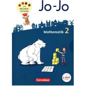 Jo-Jo Mathematik - Allgemeine Ausgabe 2018 - 2. Schuljahr | Joachim Becherer, Martin Gmeiner, Mechthild Schmitz, Andrea Schulz, Heike Wadehn, Tanja Wolf-Gozdowski, Joachim Becherer, Andrea Schulz (ISBN: 9783060822539)