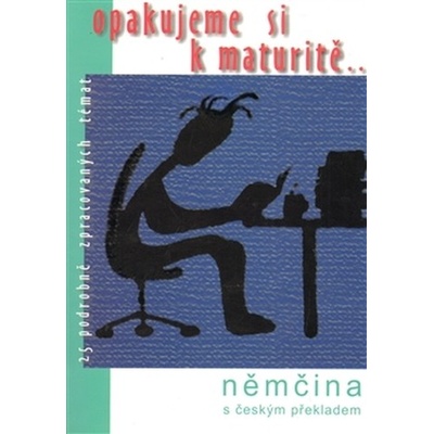 Opakujeme si k maturit?...N?m?ina