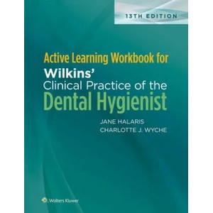 Active Learning Workbook for Wilkins' Clinical Practice of the Dental Hygienist | Jennifer Wer (ISBN: 9781975106904)