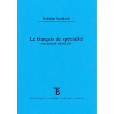 Le Francais do spécialité /pharmacie,médicine/ - Pharmacie, médecine