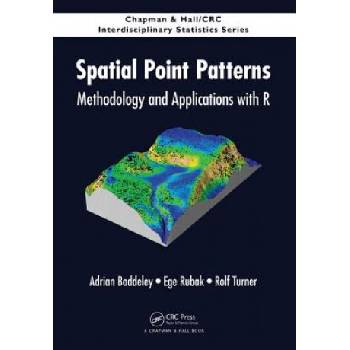 Spatial Point Patterns | Adrian Baddeley, Ege Rubak, Rolf Turner