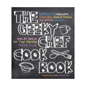 Geeky Chef Cookbook | Cassandra Reeder (ISBN: 9781631060496)