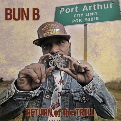 Bun B - RETURN OF THE TRILL Vinyl