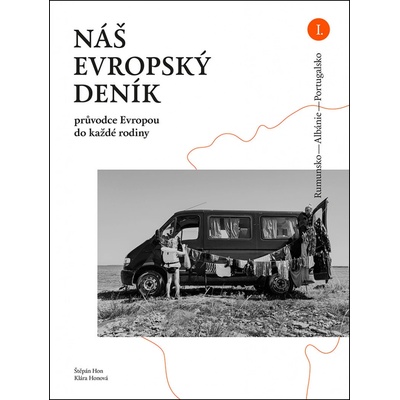 L33 s.r.o. Kniha Náš evropský deník -Štěpán Hon, Klára Honová – Hledejceny.cz