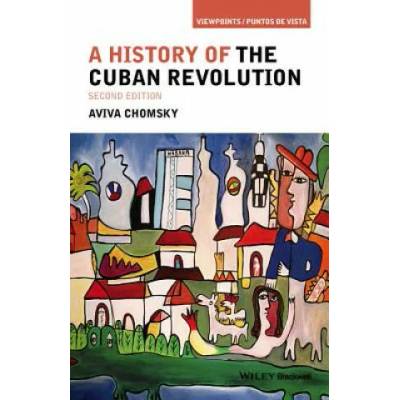 History of the Cuban Revolution, 2e