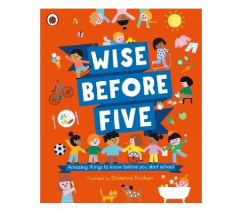 Wise Before Five
