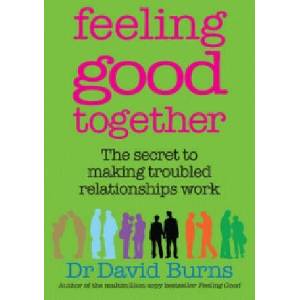 Feeling Good Together | David Burns (ISBN: 9780091929619)