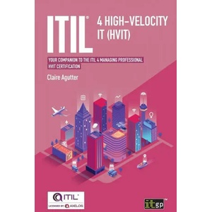 ITIL(R) 4 High-velocity IT (HVIT) | Claire Agutter (ISBN: 9781787782952)