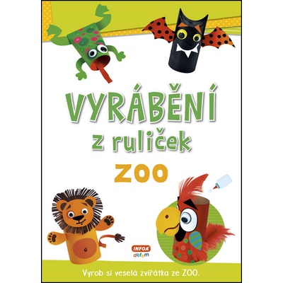 Vyrábění z ruliček ZOO, Brožovaná vazba paperback