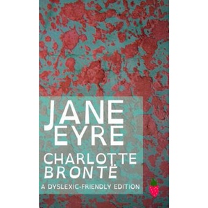 Jane Eyre (Dyslexic-Friendly Edition) | Laurence Francis Harrison, Charlotte Brontë (2014)