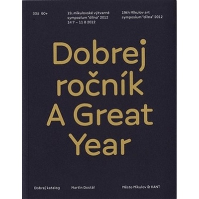 Dobrej ročníkA Great Year